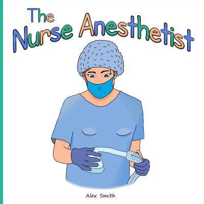 Paperback The Nurse Anesthetist Book