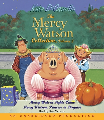 The Mercy Watson Collection, Volume 2: Mercy Wa... 0739336304 Book Cover