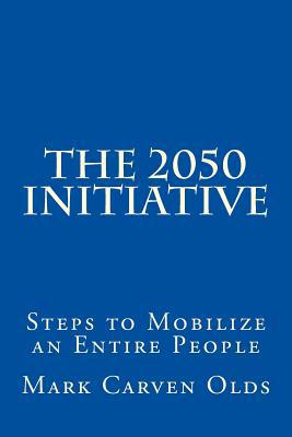 The 2050 Initiative 1519354576 Book Cover