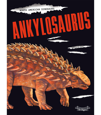 Ankylosaurus 1731612435 Book Cover