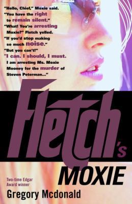 Fletch's Moxie 0375713565 Book Cover