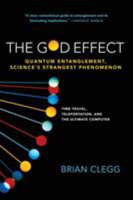 God Effect: Quantum Entanglement, Science's Str... 031255530X Book Cover