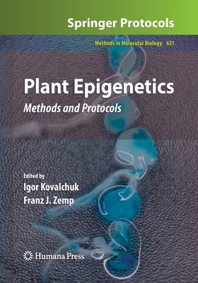Plant Epigenetics: Methods and Protocols 1493957562 Book Cover