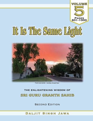 It Is The Same Light (Vol. 5): The Enlightening... B08KWLR2W7 Book Cover