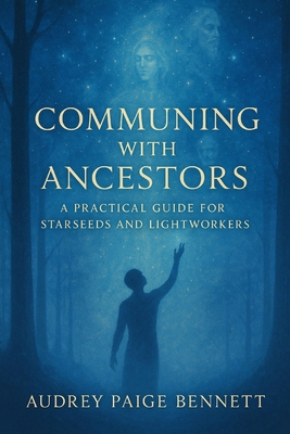 Communing with Ancestors: A Practical Guide for... B0FBRWMXBV Book Cover