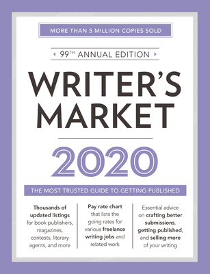 Writer's Market 2020: The Most Trusted Guide to... 1440301220 Book Cover