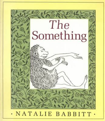 The Something 0374371377 Book Cover