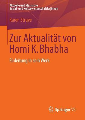 Zur Aktualität Von Homi K. Bhabha: Einleitung i... [German] 3531164325 Book Cover