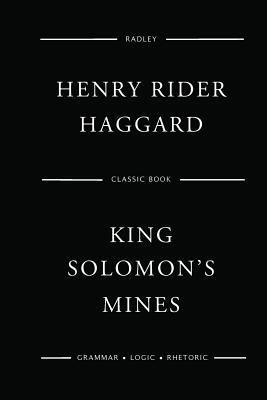 King Solomon's Mines 1543126286 Book Cover