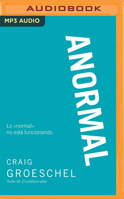 Anormal (Narraci?n En Castellano): Lo ?normal? ... [Spanish] 1713524279 Book Cover