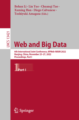 Web and Big Data: 6th International Joint Confe... 3031251571 Book Cover