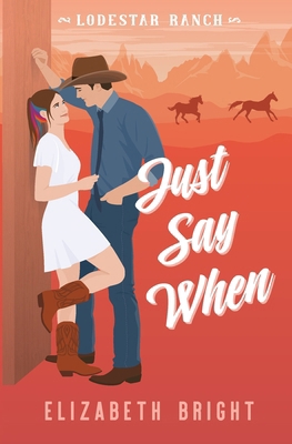 Just Say When B0DM67CCTX Book Cover