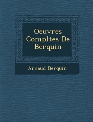 Oeuvres Compl Tes de Berquin [French] 1249950163 Book Cover