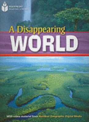 A Disappearing World: Footprint Reading Library 2 1424044065 Book Cover