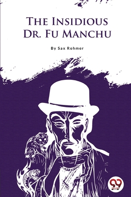The Insidious Dr.Fu-Manchu 9356566321 Book Cover