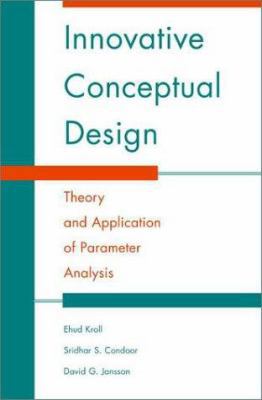 Innovative Conceptual Design: Theory and Applic... 0521778484 Book Cover