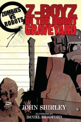 Zombies vs Robots: Z-Boyz in the Robot Graveyard 1631400088 Book Cover
