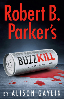 Robert B. Parker's Buzz Kill 0593715667 Book Cover