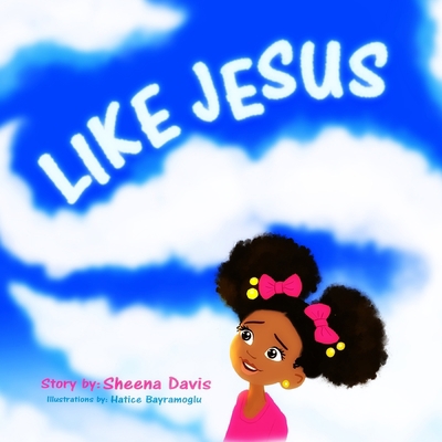 Like Jesus 1711858579 Book Cover