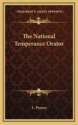 The National Temperance Orator 1163495689 Book Cover