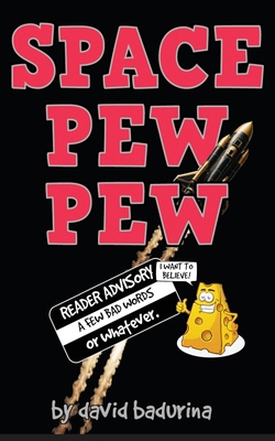 Space Pew Pew 1962791858 Book Cover