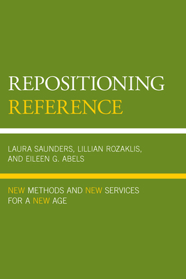 Repositioning Reference: New Methods and New Se... 0810892111 Book Cover