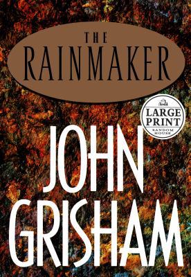 The Rainmaker [Large Print] 037543352X Book Cover