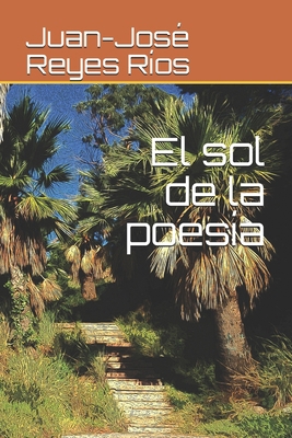 El sol de la poesía [Spanish] B08L6HZFBF Book Cover