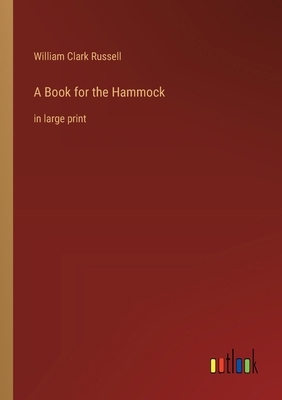 A Book for the Hammock: in large print 3368377280 Book Cover