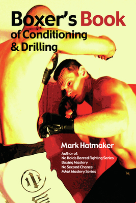 Boxer's Book of Conditioning & Drilling 1935937286 Book Cover