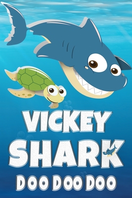 Vickey: Vickey Shark Doo Doo Doo Notebook Journ... 1670437515 Book Cover