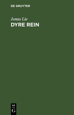Dyre Rein: Eine Geschichte Aus Urgroßvaters Hause [German] 3111124428 Book Cover