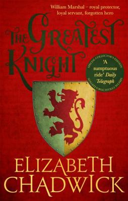 The Greatest Knight: The Story of William Marshal            Book Cover