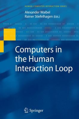 Computers in the Human Interaction Loop 1849968195 Book Cover