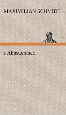 s Almstummerl [German] 3849536424 Book Cover