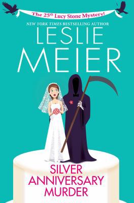 Silver Anniversary Murder 1496710339 Book Cover