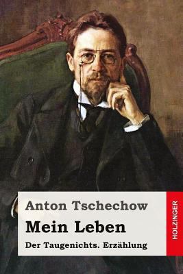 Mein Leben (Der Taugenichts): Erzählung [German] 1537011944 Book Cover