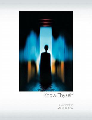 Know Thyself 1441579249 Book Cover