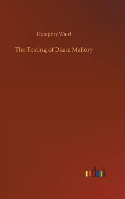 The Testing of Diana Mallory 3732643190 Book Cover