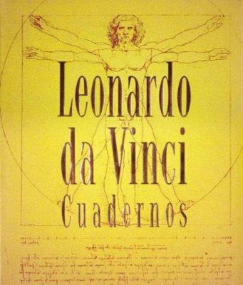 Leonardo Da Vinci - Cuadernos (Spanish Edition) [Spanish] 1405467576 Book Cover