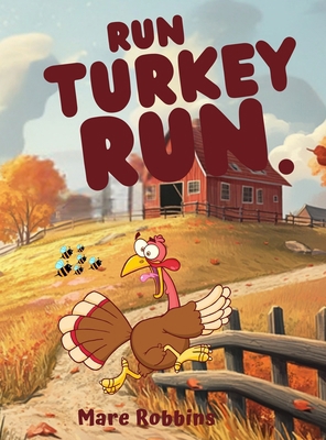 Run, Turkey Run 1962798305 Book Cover