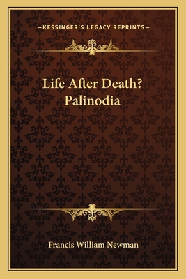 Life After Death? Palinodia 1163775584 Book Cover