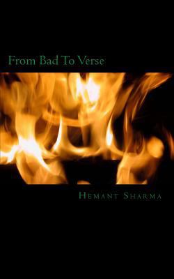 From Bad To Verse: Assorted Poems 1499111312 Book Cover