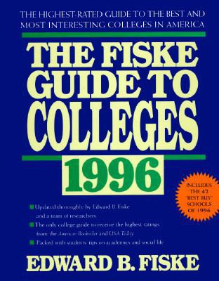 Fiske Guide to Colleges 1996 0812925343 Book Cover