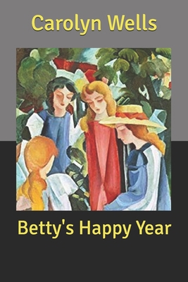 Betty's Happy Year B085RT6Y6P Book Cover