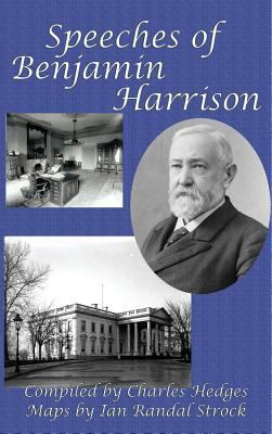 Speeches of Benjamin Harrison 1515420132 Book Cover