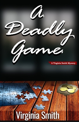 A Deadly Game 1937671453 Book Cover