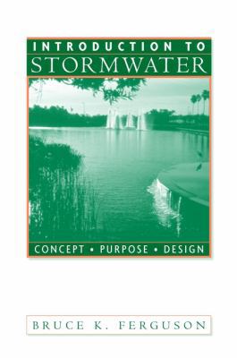 Introduction to Stormwater: Concept, Purpose, D... 047116528X Book Cover