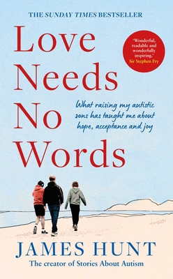 Love Needs No Words: What raising my autistic s... B0GSRTVRQ1 Book Cover