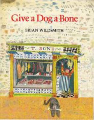 Give a Dog a Bone 0394877098 Book Cover